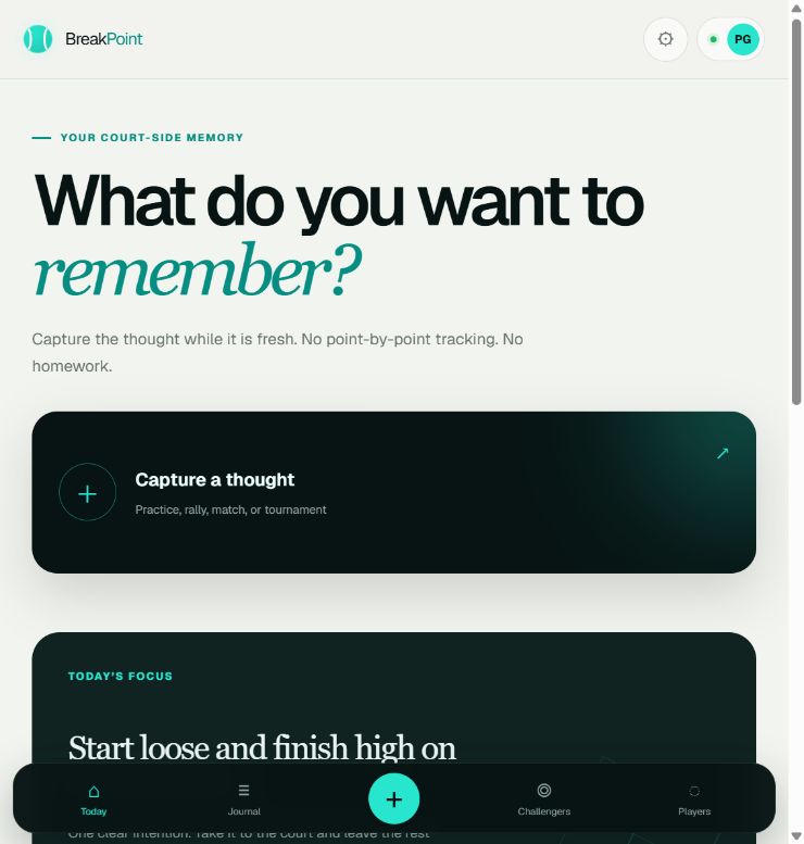 BreakPoint Today screen with quick capture and a focused practice note